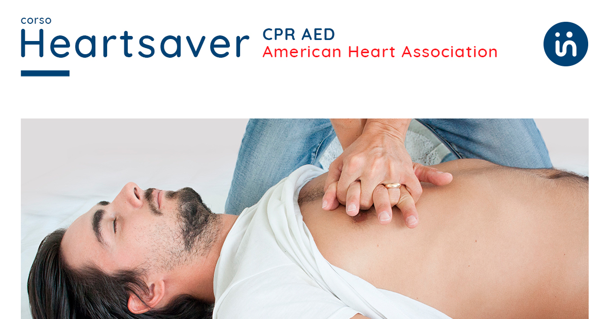 BLSD COMPLETO - Heartsaver CPR AED American Heart Association | InFormaz